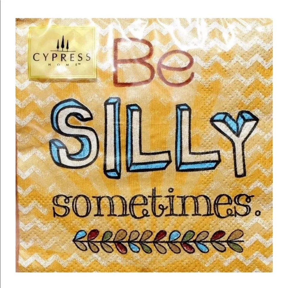 Cypress Home Be Silly Sometimes Cocktail Napkins